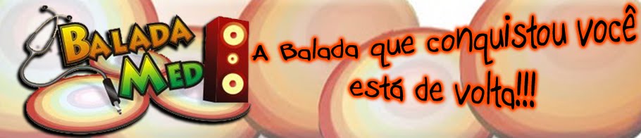 ...::BaladaMED.com::... A Balada que conquistou você!!