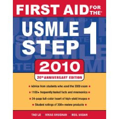 First Aid for the USMLE Step 1, 2010 (20th Anniversary Edition) FIRST+AID+USMLE+STEP+1+2010