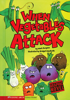 Killer Vegetables