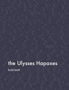 Issue 2: the Ulysses Hapaxes