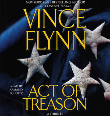 Act Of Treason - A Thriller Vince Flynn