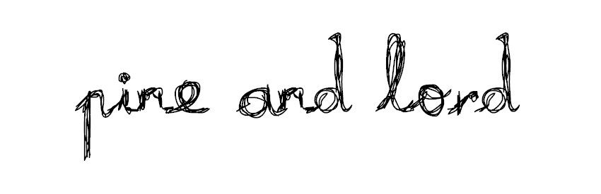 Pine + Lord