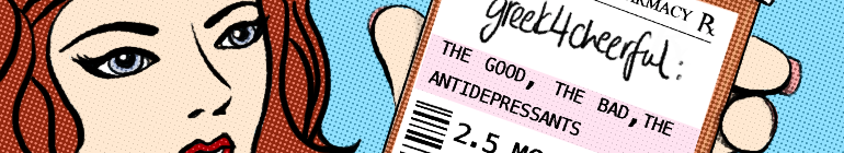 The Good, The Bad, The Antidepressants
