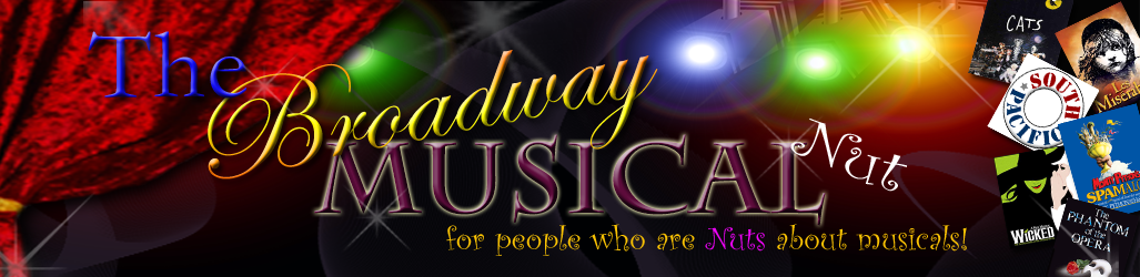 The Broadway Musical Nut