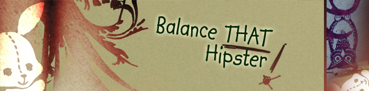 Balance That Hipster