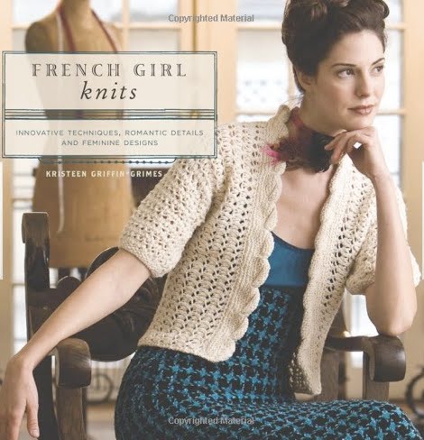 French Girl Knits Innovative Techniques Romantic Details and Feminine 