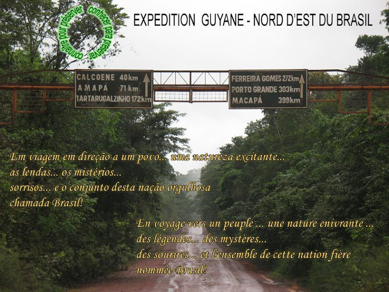 Expédition Guyane - Brésil - Amazonie