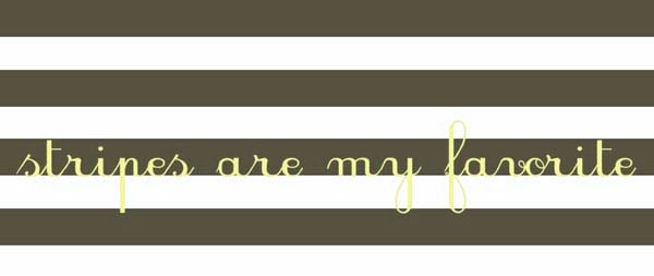 || stripes are my favorite ||