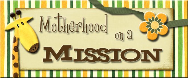 Motherhood on a Mission