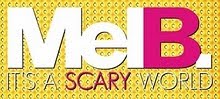 Mel B: It's a Scary World!