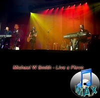 Michael W Smith - Live Flevo 2007 MichaelWSmith_flevo+c%C3%B3pia