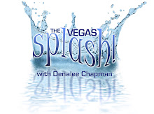 The Vegas Splash!