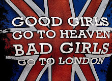 good girls go to heaven, bad girls go to london