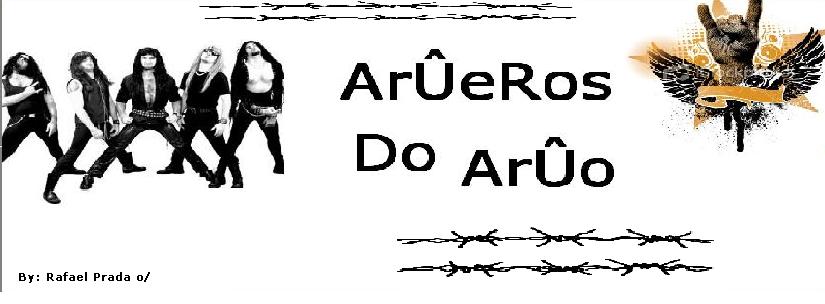 ArÛeRoS dO ArUô