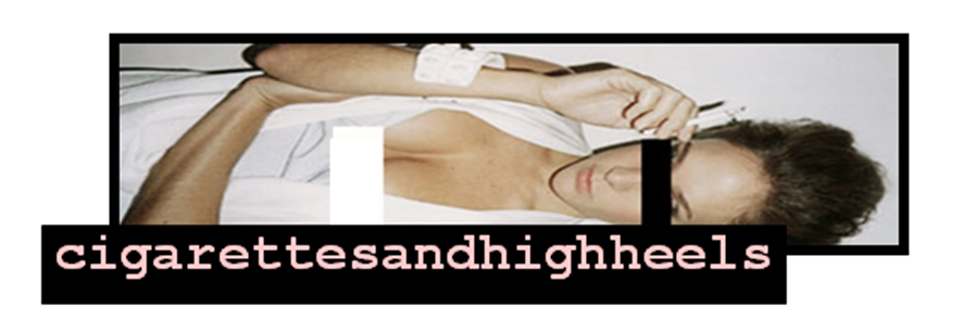 cigarettesandhighheels