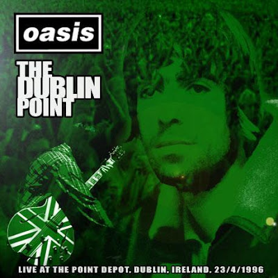 Oasis – The Dublin Point 1996 [FM]