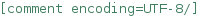 [EncodingComment.png]