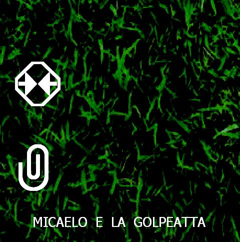 M&G: MICAELO E LA GOLPEATTA