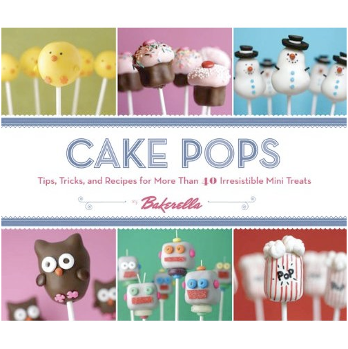 Cake Pops by Bakerella