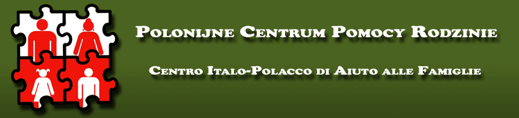 Polonijne Centrum Pomocy Rodzinie - Centro Italo-Polacco di Aiuto alle Famiglie