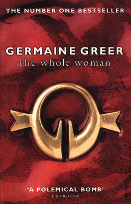 The Whole Woman Germaine Greer