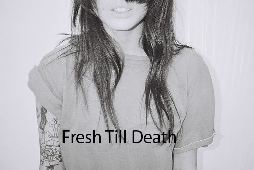 Fresh Till Death