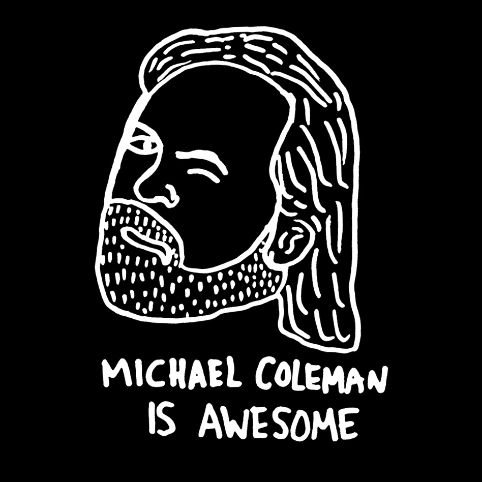 Michael Coleman Is Awesome