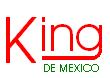 King_de mexico