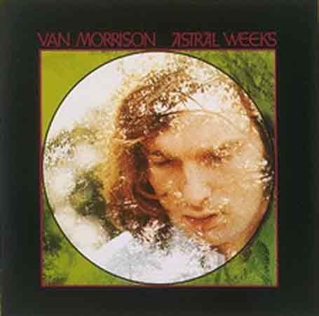 lyrics van morrison astral weeks lyrics van morrison astral weeks