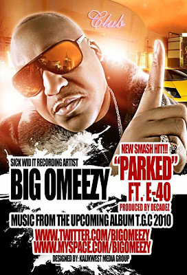 BIG+OMEEZY+FT+E-40+-+PARKED+(PRODUCED+BY+DECADEZ)+-+EKEK.jpg