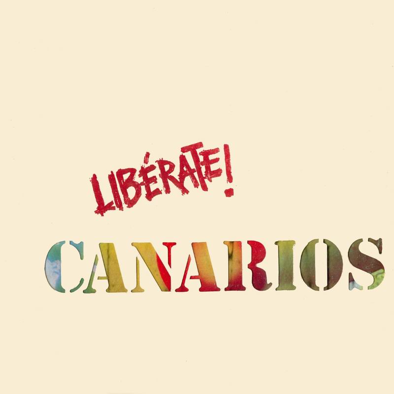 los canarios CANARIOS+LIberate+PORTADA+