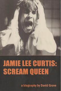 Jamie Lee Curtis: Scream Queen David Grove