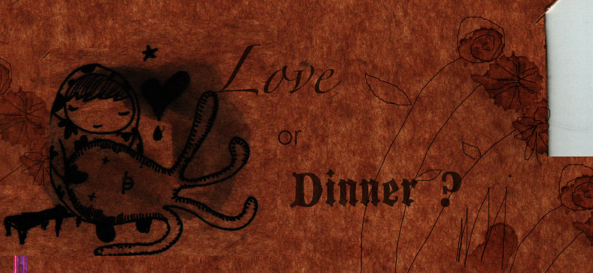Love    or     Dinner?