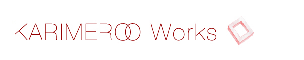 karimeroo　works