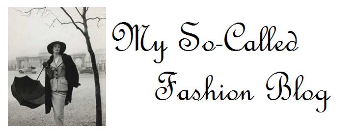 My So-Called Fashion Blog