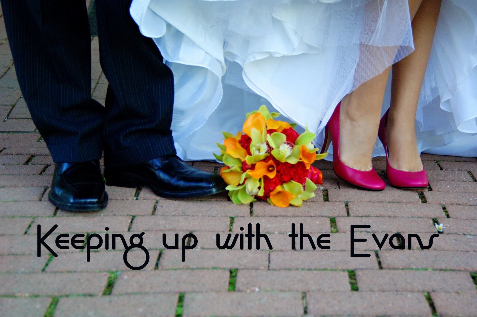 Keeping up with the Evans