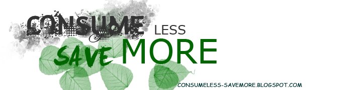 Consume less - Save more