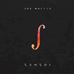 Joe Morris: Sensor (NoBusiness, 2010) 1 Tomajazz Joe Morris: Sensor (NoBusiness, 2010) Joe Morris: Sensor (NoBusiness, 2010) 1