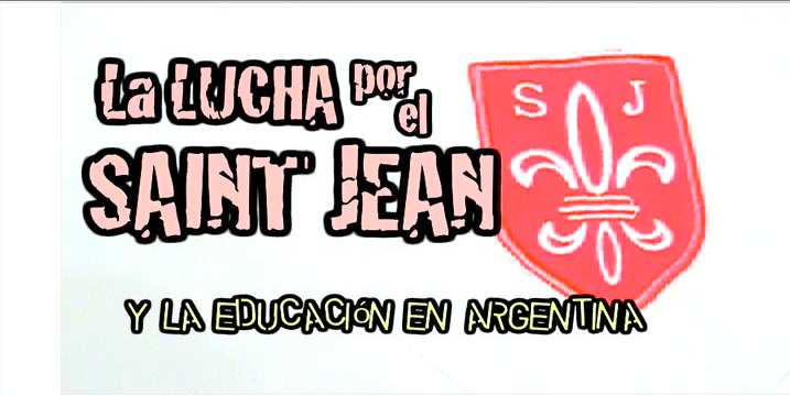 La Lucha por el Saint Jean