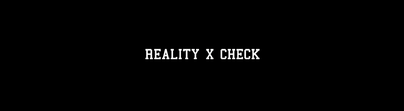 Reality x Check