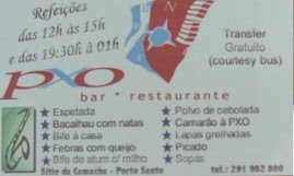 Bar e Rest.POX - (Porto Santo) - Camacha - Ilha de Porto Santo - Madeira