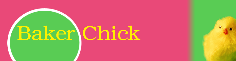 Baker Chick