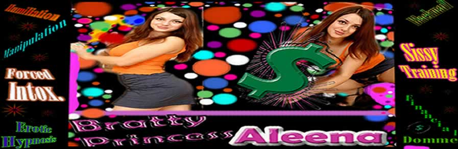 Bratty Princess Aleena: Princess to satisfy ALL your needs and kinky desires
