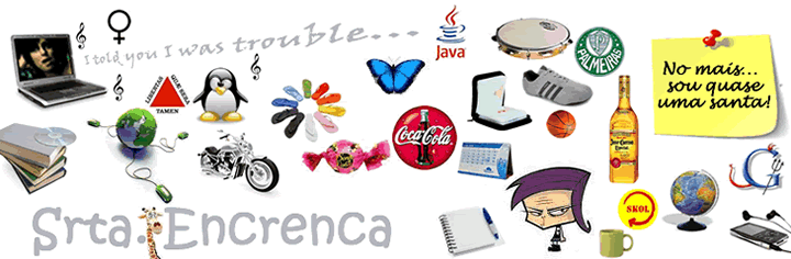 Srta. Encrenca