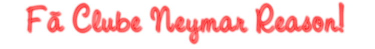 Fã Clube Neymar Reason!