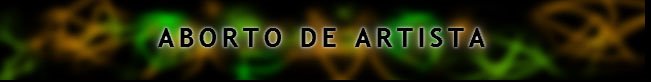 Aborto de Artista