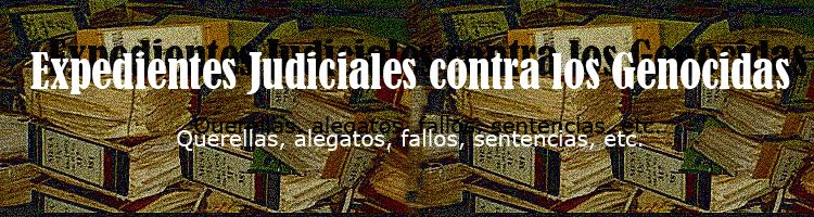 expedientes judiciales contra genocidas