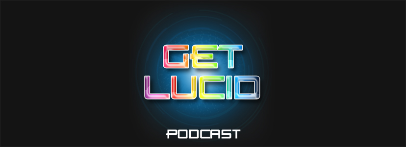 Get Lucid!