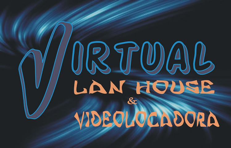 VIRTUAL LAN HOUSE & VIDEOLOCADORA