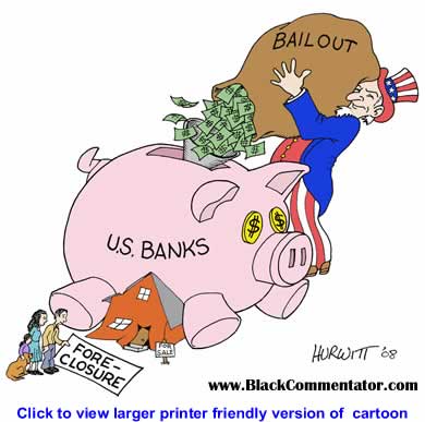 [277_cartoon_bank_bailout_hurwitt_small_over[1].jpg]